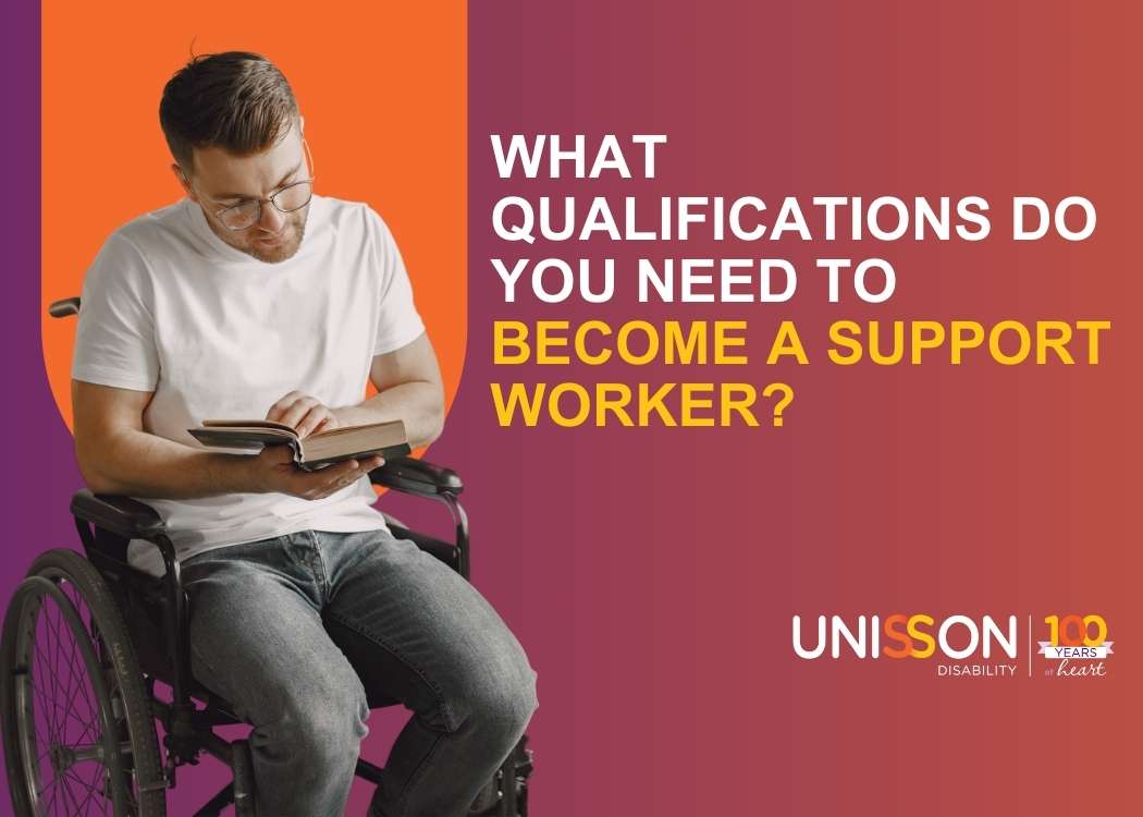 What Qualifications Do You Need to Become a Support Worker